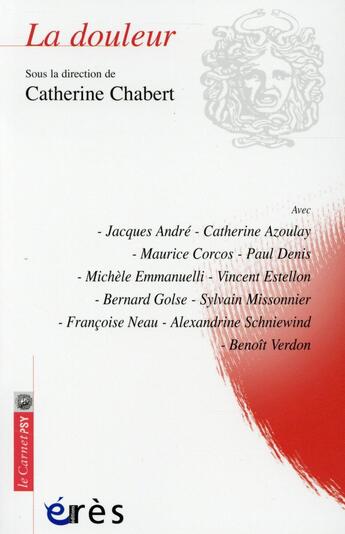 Couverture du livre « La douleur » de Catherine Chabert aux éditions Eres