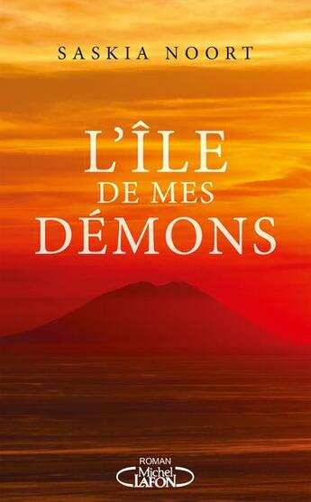 Couverture du livre « L'île de mes démons » de Saskia Noort aux éditions Michel Lafon