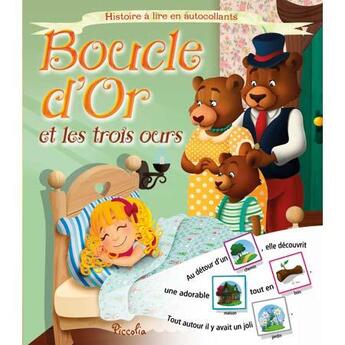 Couverture du livre « Histoires a lire en autocollants/boucle d'or et les trois ours » de  aux éditions Piccolia