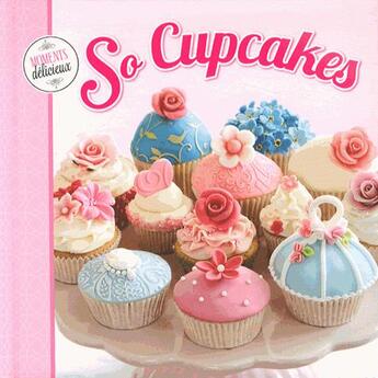 Couverture du livre « So cupcakes » de  aux éditions Elcy