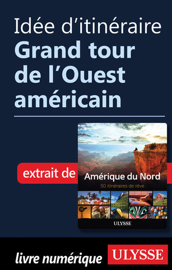 Couverture du livre « Idée d'itinéraire - Grand tour de l'Ouest américain » de  aux éditions Epagine