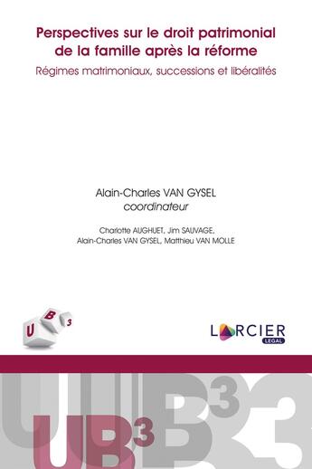 Couverture du livre « Perspectives sur le droit patrimonial de la famille après la réforme » de  aux éditions Larcier