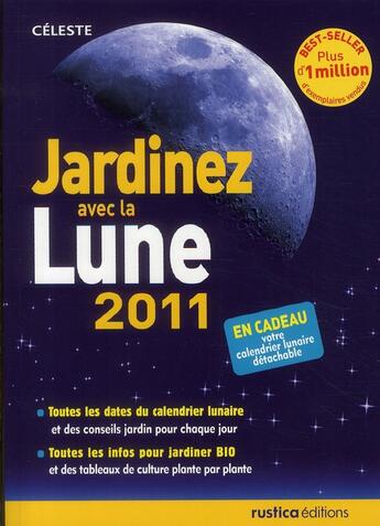 Couverture du livre « Jardinez avec la lune 2011 » de  aux éditions Rustica