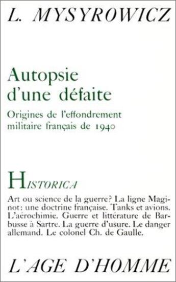 Couverture du livre « Autopsie D'Une Defaite » de Mysyrowicz Ladislas aux éditions L'age D'homme