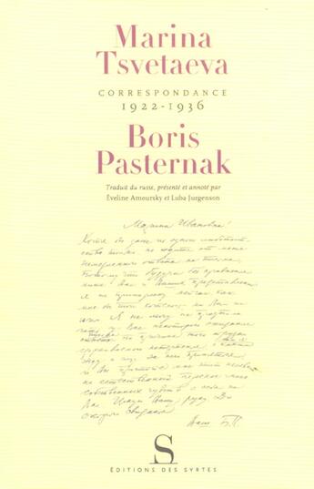 Couverture du livre « Correspondances 1922-1936 » de Marina Tsvetaieva et Boris Pasternak aux éditions Syrtes
