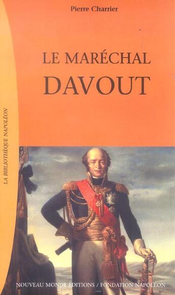 Couverture du livre « Le marechal davout » de Pierre Charrier aux éditions Nouveau Monde