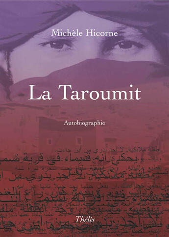 Couverture du livre « La taroumit » de Michele Hicorne aux éditions Theles