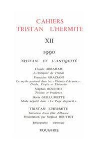 Couverture du livre « Cahiers Tristan L'Hermite. 1990, N  12 » de Cahiers Tristan L'He aux éditions Classiques Garnier