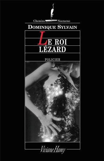 Couverture du livre « Le roi lézard » de Dominique Sylvain aux éditions Viviane Hamy