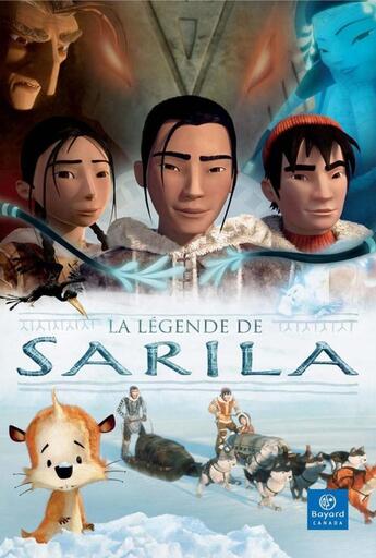 Couverture du livre « La légende de Sarila » de Marielle Bernard et Philippe Arseneau Bussieres aux éditions Bayard Canada