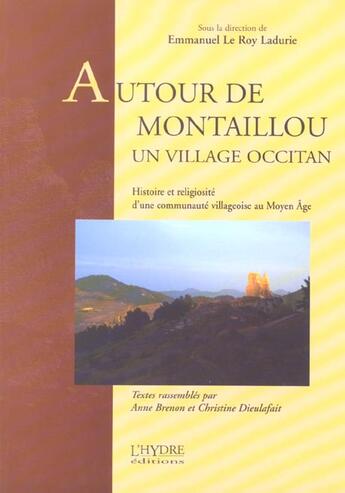 Couverture du livre « Autour de montaillou, un village occitan » de Le Roy Ladurie/Emman aux éditions L'hydre