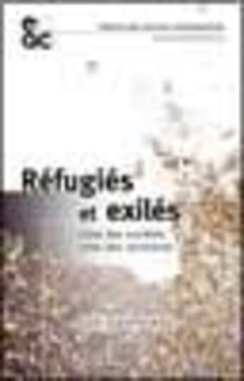 Couverture du livre « Refugies et exiles - crise des societes, crise des territoires » de Luc Cambrezy aux éditions Archives Contemporaines