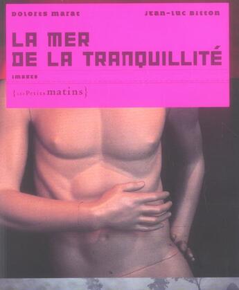 Couverture du livre « La mer de la tranquillité » de Marat/Bitton aux éditions Les Petits Matins