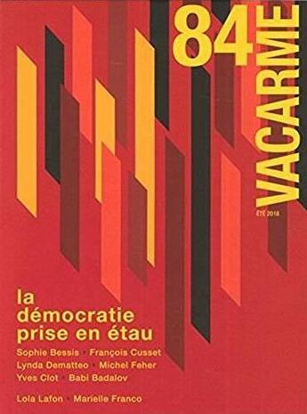 Couverture du livre « Vacarme n 84 - ete 2018 » de  aux éditions Vacarme