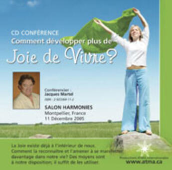 Couverture du livre « Comment développer plus de joie de vivre (cd) » de Martel Jacques aux éditions Atma