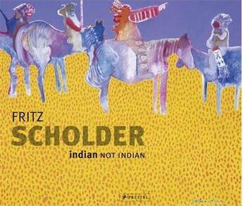 Couverture du livre « Fritz scholder: indian / not indian » de Stokes Sim aux éditions Prestel