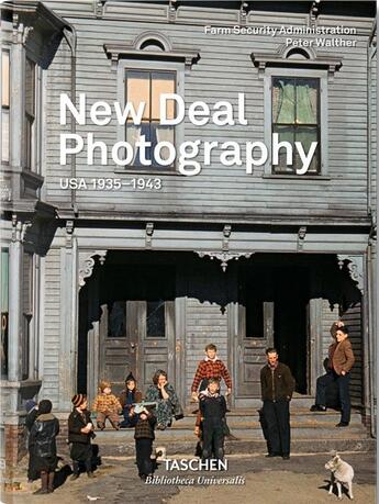 Couverture du livre « New Deal photography ; USA, 1935-1943 » de Peter Walther aux éditions Taschen