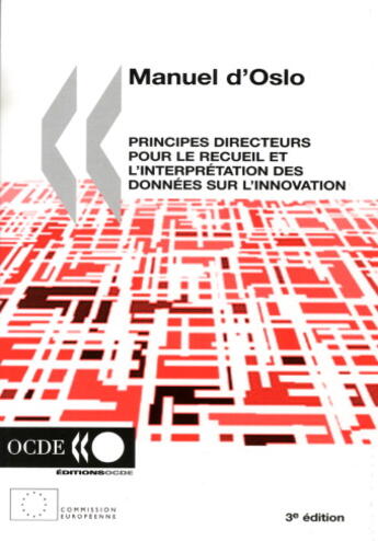 Couverture du livre « Manuel d'oslo (3ed) - principes directeurs pour le recueil et interpretation des donnes sur innovati (3e édition) » de  aux éditions Ocde