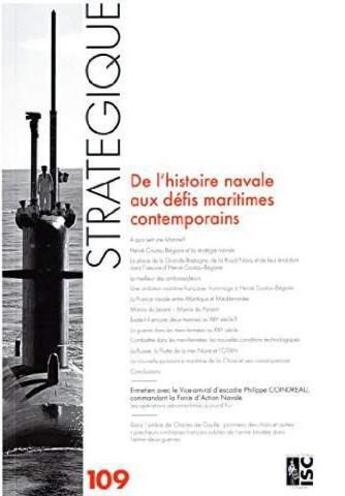 Couverture du livre « Revue strategique 109 - de l'histoire navale aux defis maritimes contemporains » de  aux éditions Institut De Strategie Et Des Conflits