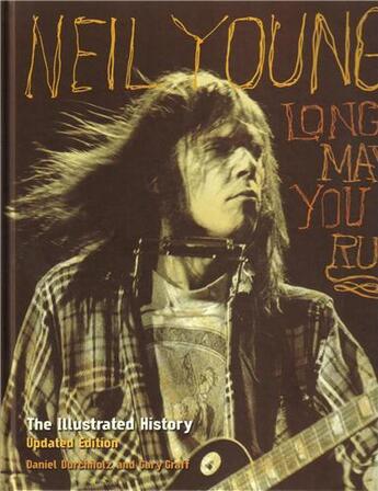 Couverture du livre « Neil young long may you run (new ed.) » de Durchholz aux éditions Voyageur Press