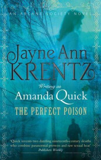 Couverture du livre « The Perfect Poison » de Amanda Quick aux éditions Little Brown Book Group Digital