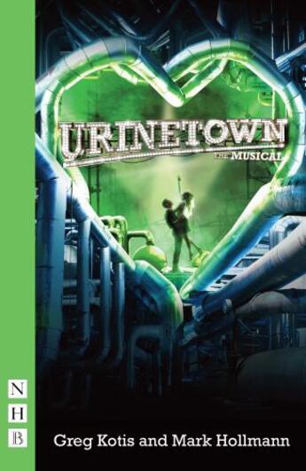 Couverture du livre « Urinetown (NHB Modern Plays) » de Hollman Mark aux éditions Hern Nick Digital