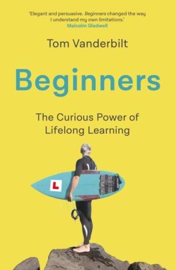 Couverture du livre « BEGINNERS » de Tom Vanderbilt aux éditions Atlantic Books