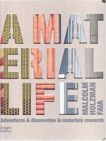 Couverture du livre « A material life » de Holzman Malcolm aux éditions Images Publishing