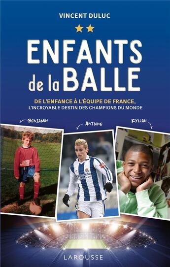 Couverture du livre « Enfants de la balle » de Vincent Duluc aux éditions Larousse