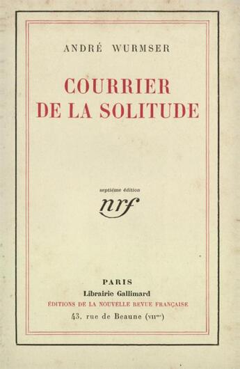 Couverture du livre « Courrier de la solitude » de Wurmser Andre aux éditions Gallimard