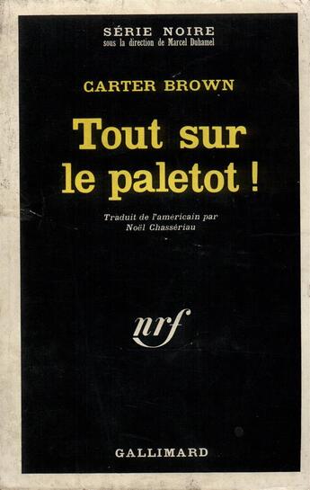 Couverture du livre « Tout sur le paletot ! » de Carter Brown aux éditions Gallimard