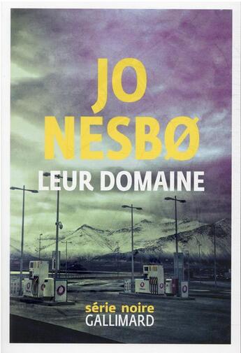 Couverture du livre « Leur domaine » de Jo NesbØ aux éditions Gallimard