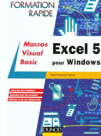 Couverture du livre « Excel 5 Macros Visual Basic Perfectionnement » de Jean-Francois Sehan aux éditions Dunod