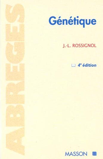 Couverture du livre « Genetique » de Jean-Luc Rossignol aux éditions Elsevier-masson