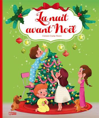 Couverture du livre « La nuit avant Noël » de Emmanuelle Colin et Clement Clarke Moore aux éditions Lito
