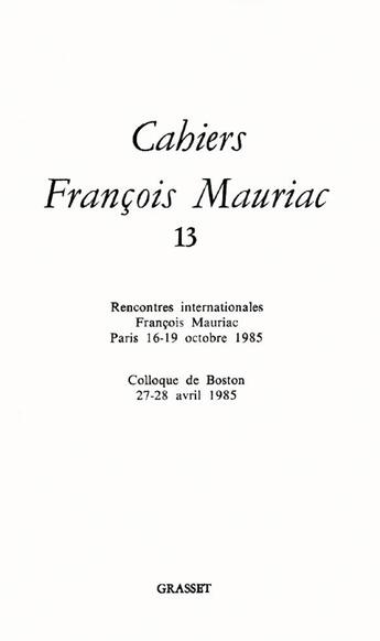 Couverture du livre « Cahiers François Mauriac t.13 » de  aux éditions Grasset Et Fasquelle