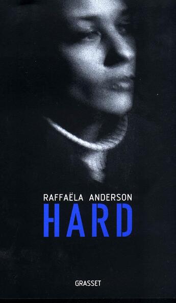 Couverture du livre « Hard » de Raffaela Anderson aux éditions Grasset