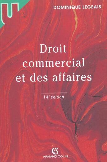 Couverture du livre « Droit Commercial Et Des Affaires ; 14e Edition 2001 » de Dominique Legeais aux éditions Armand Colin