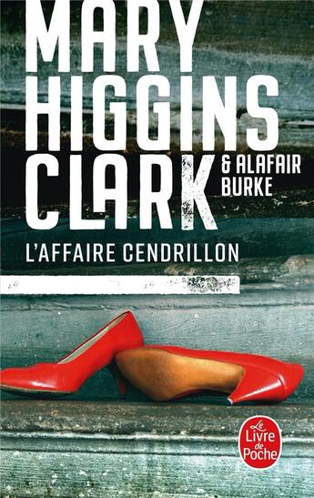 Couverture du livre « L'affaire Cendrillon » de Mary Higgins Clark et Alafair Burke aux éditions Le Livre De Poche