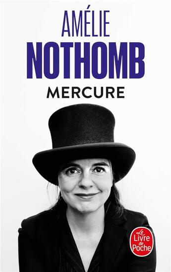 Couverture du livre « Mercure » de Amélie Nothomb aux éditions Le Livre De Poche