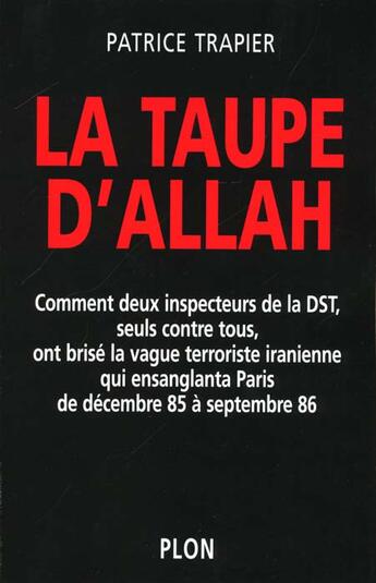 Couverture du livre « Taupe D'Allah » de Patrice Trapier aux éditions Plon