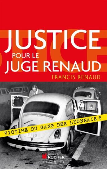 Couverture du livre « Justice pour le juge Renaud » de Francis Renaud aux éditions Editions Du Rocher