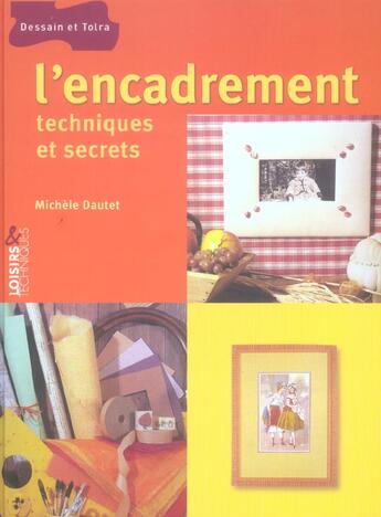 Couverture du livre « L'encadrement - techniques et secrets » de Dautet Michele aux éditions Dessain Et Tolra