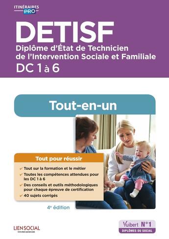 Couverture du livre « DETISF : domaines de compétences 1 à 6 ; préparation complète pour réussir sa formation ; diplôme d'État de technicien de l'intervention sociale et familiale » de Agnes Fostel et Brigitte Coulon et Christine Scaranello aux éditions Vuibert