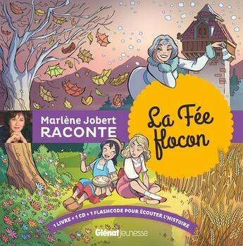 Couverture du livre « La fée Flocon » de Marlène Jobert aux éditions Glenat