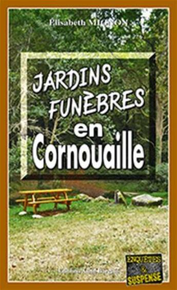 Couverture du livre « Jardins funèbres en cornouaille » de Mignon Elisabeth aux éditions Bargain