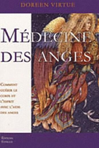 Couverture du livre « Médecine des anges » de Doreen Virtue aux éditions Exergue