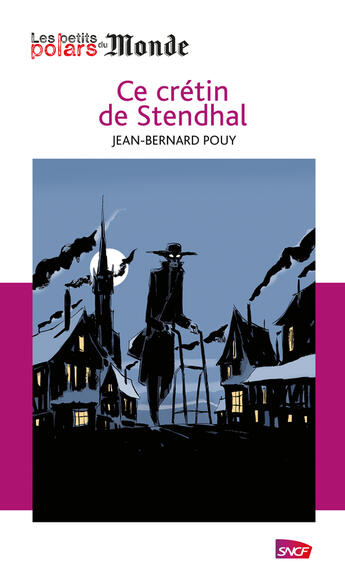 Couverture du livre « Ce crétin de Stendhal » de Jean-Bernard Pouy aux éditions Storylab