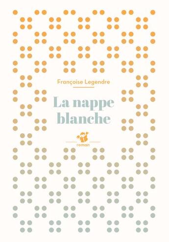 Couverture du livre « La nappe blanche » de Legendre Françoise aux éditions Thierry Magnier