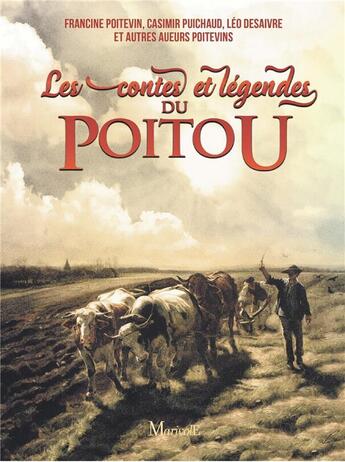 Couverture du livre « Contes et légendes du Poitou » de  aux éditions Marivole
